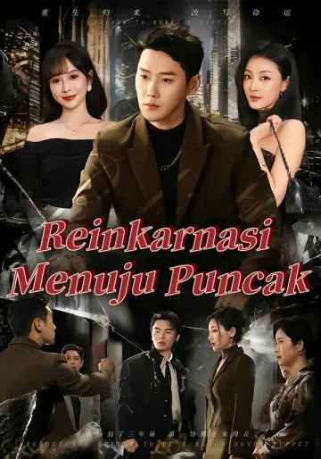 Reinkarnasi Menuju Puncak